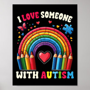 Ik hou van iemand met autisme bewustzijn crayons s poster