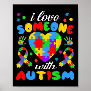 Ik hou van iemand met autisme bewustzijn outfit Ma Poster