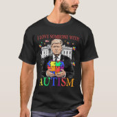 Ik hou van iemand met autisme grappig Trump autism T-shirt (Voorkant)