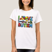 Ik hou van iemand met autisme T-shirt (Voorkant)