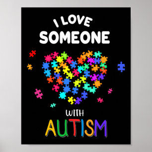 Ik hou van iemand met autisme T-shirt autisme die Poster