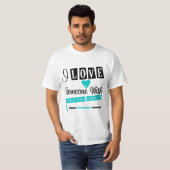 Ik hou van iemand met baarmoederhalskanker t-shirt (Voorkant volledig)