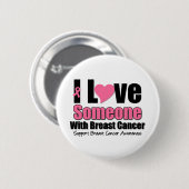 Ik hou van iemand met borstkanker ronde button 5,7 cm (Voorkant /achterkant)