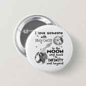 Ik hou van iemand met Brain Cancer Awareness Ronde Button 5,7 Cm (Voorkant /achterkant)