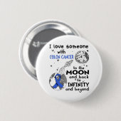 Ik hou van iemand met Colon Cancer Awareness Ronde Button 5,7 Cm (Voorkant /achterkant)
