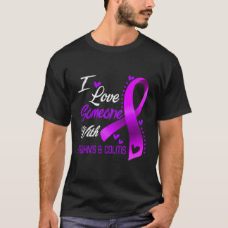 Ik hou van iemand met Crohn's colitis bewustzijn T-shirt