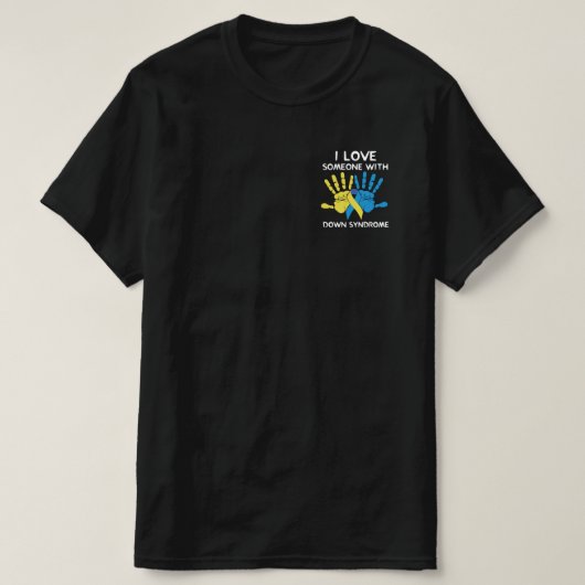 Ik hou van iemand met downsyndroom-liefde t-shirt (Design voorkant)