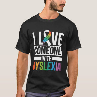 Ik hou van iemand met dyslexie onderwijs product t-shirt