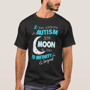 Ik hou van iemand met een autistisch geluid. t-shirt