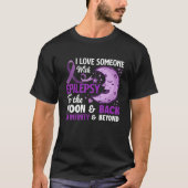 Ik hou van iemand met Epilepsy Support Epilepsy Aw T-shirt (Voorkant)