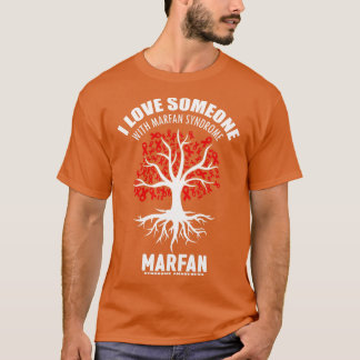 Ik hou van iemand met het syndroom van Marfan Awar T-shirt