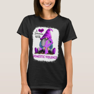 Ik hou van iemand met huiselijk geweld t-shirt