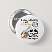 Ik hou van iemand met Leukemie Bewustheid Ronde Button 5,7 Cm (Voorkant /achterkant)