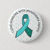 Ik hou van iemand met Myasthenia Gravis Button (Voorkant)