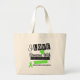 Ik hou van iemand met non-Hodgkin lymfoom Grote Tote Bag