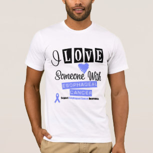Ik hou van iemand met oesofageale kanker t-shirt