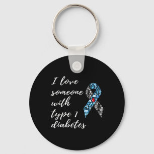Ik hou van iemand met Type 1 Diabetes bewustzijn  Sleutelhanger