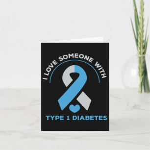 Ik hou van iemand met type 1 diabetes voorlichting kaart