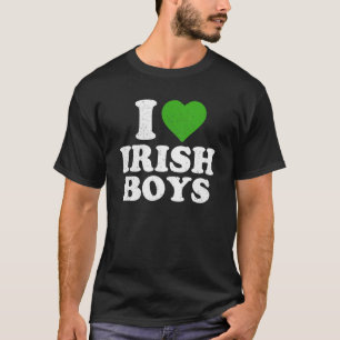 Ik hou van Ierse jongens Funny St Patrick S Day He T-shirt