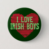 Ik hou van Ierse jongens! St. Patrick's Day Button (Voorkant)