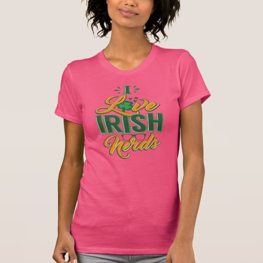 Ik hou van Ierse Nerds Funny St Patrick's Day Gag T-shirt (Voorkant)
