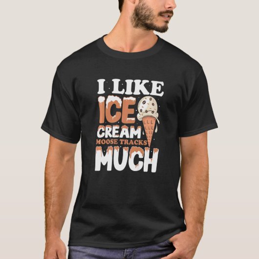 Ik hou van ijs Moose Tracks veel T-shirt (Voorkant)