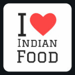 Ik hou van Indiaas eten Vierkante Sticker<br><div class="desc">Ik hou van Indiaas eten,  voor keukenliefhebbers</div>