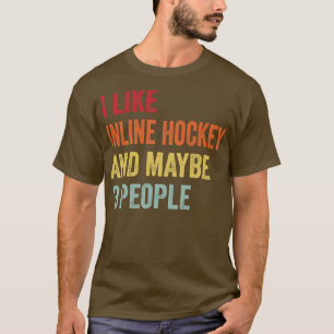 Ik hou van inline hockey misschien 3 mensen t-shirt
