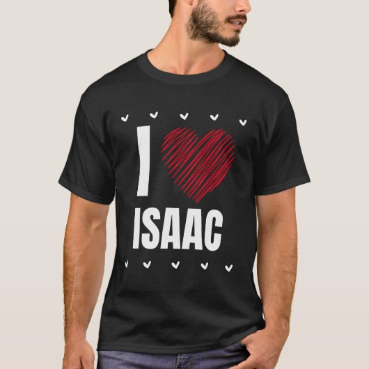 Ik hou van Isaac voornaam Cool Heart Grappig Perso T-shirt (Voorkant)