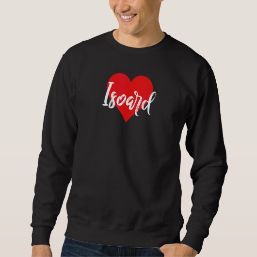 Ik hou van Isoard voornaam  liefde Hart Trui (Voorkant)