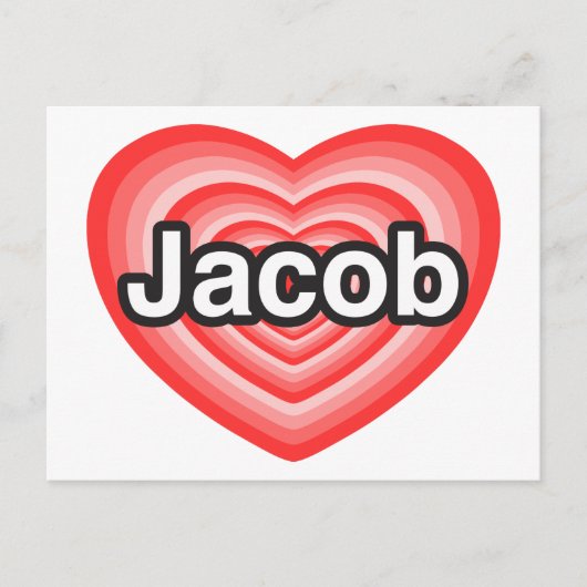 Ik hou van Jacob. Ik hou van je Jacob. Hart Briefkaart (Voorkant)