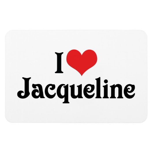 Ik hou van Jacqueline Magneet (Horizontaal)