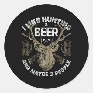 Ik hou van jagen en bier en misschien wel 3 person ronde sticker