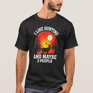 Ik hou van jagen en misschien 3 mensen die honger t-shirt