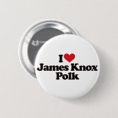Ik hou van James Knox Polk Ronde Button 5,7 Cm (Voorkant /achterkant)