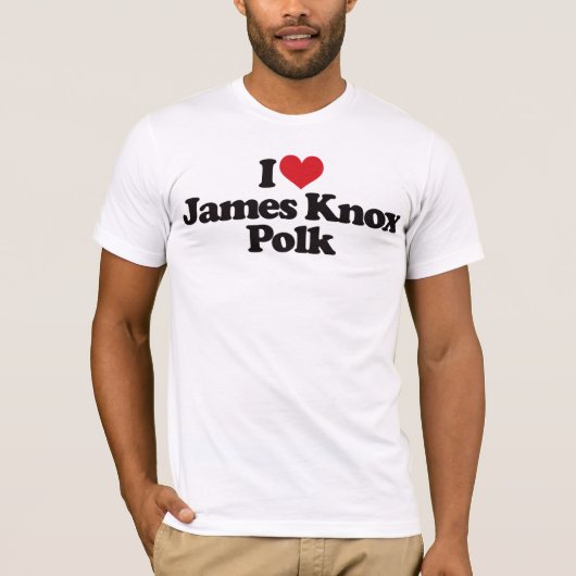 Ik hou van James Knox Polk T-shirt (Voorkant)