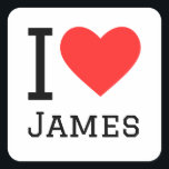 Ik hou van james vierkante sticker<br><div class="desc">Ik hou van James,  voor mannen noem ik liefhebbers</div>
