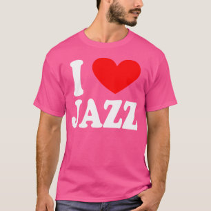 Ik hou van jazz muziek cadeau voor concerten en fe t-shirt
