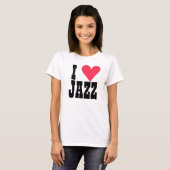 Ik hou van Jazz of wat dan ook T-shirt (Voorkant volledig)