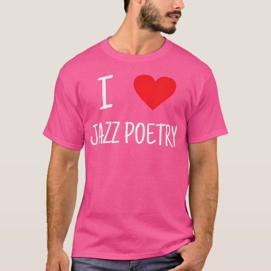 Ik hou van jazzpoëzie t-shirt (Voorkant)