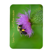 Ik hou van je alleen maar voor de bijen. magneet (Verticaal)