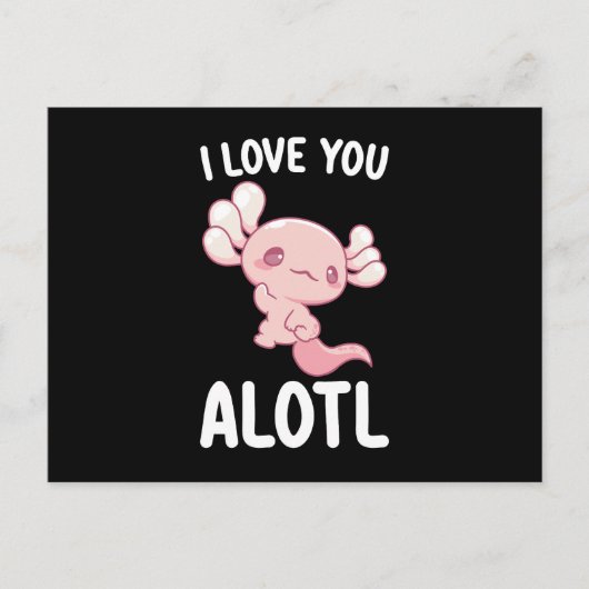 Ik hou van je Alotl Axolotl Valentijnsdag Briefkaart (Voorkant)