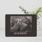 Ik hou van je als geen otter Cute Photo (Staand voorkant)