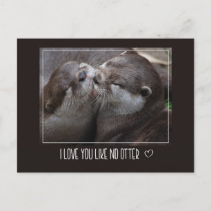 Ik hou van je als geen otter Cute Photo Briefkaart