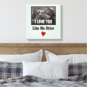 Ik hou van je als geen otter Cute Photo Canvas Afdruk (Insitu (Slaapkamer))