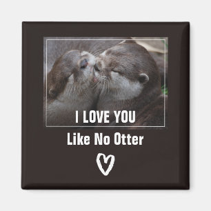 Ik hou van je als geen otter Cute Photo Magneet