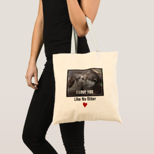Ik hou van je als geen otter Cute Photo Tote Bag
