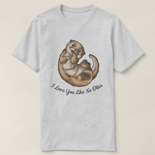 Ik hou van je als geen otter T-shirt (Design voorkant)