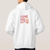 Ik hou van je als niemand anders hoodie (Achterkant)