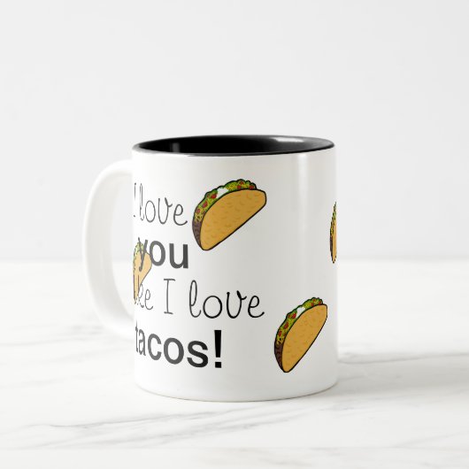 Ik hou van je alsof ik van Tacos Coffee Mok hou (Voorkant links)